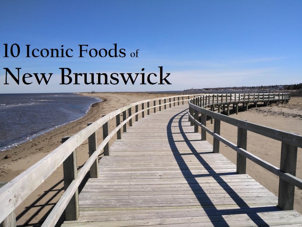 New Brunswick Canada Food: A Culinary Adventure